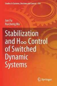 Stabilization and H Control of Switched Dynamic Systems