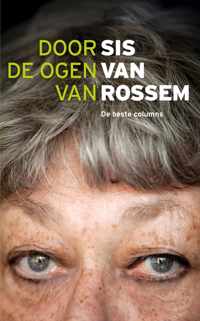 Door de ogen van Sis van Rossem