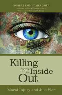 Killing from the Inside Out