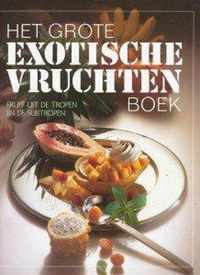 Het grote exotische-vruchtenboek