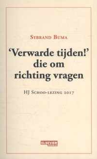 Verwarde tijden! die om richting vragen