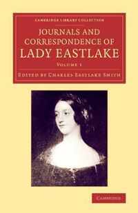 Journals and Correspondence of Lady Eastlake