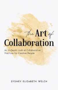 The Art of Collaboration