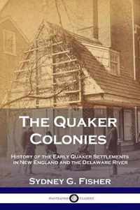 The Quaker Colonies