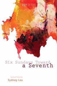 Six Sundays Toward a Seventh