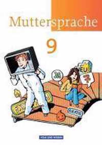 Muttersprache 9. Schuljahr Schülerbuch. Östliche Bundesländer und Berlin