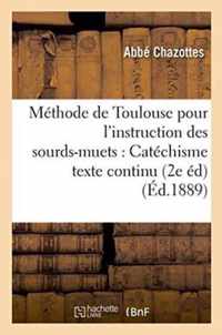 Methode de Toulouse Pour l'Instruction Des Sourds-Muets
