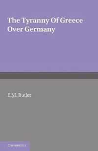 The Tyranny Of Greece Over Germany