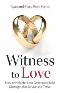 Witness to Love