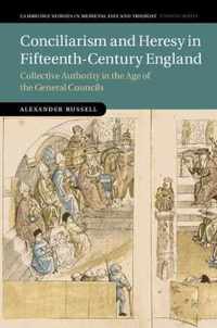 Conciliarism and Heresy in Fifteenth-Century England