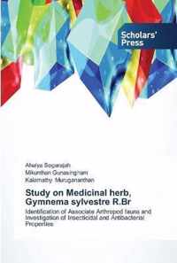 Study on Medicinal herb, Gymnema sylvestre R.Br