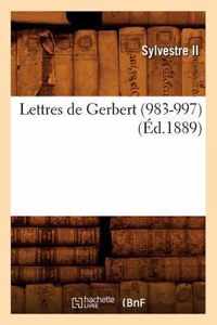 Lettres de Gerbert (983-997) (Ed.1889)