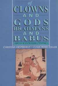 Of Clowns & Gods, Brahmans & Babus