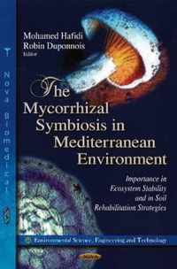 Mycorrhizal Symbiosis in Mediterranean Environment