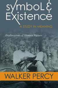 Symbol and Existence: A Study in Meaning