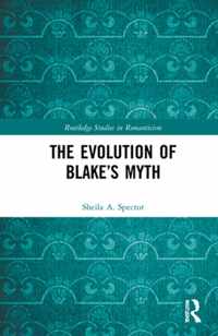 The Evolution of Blake's Myth