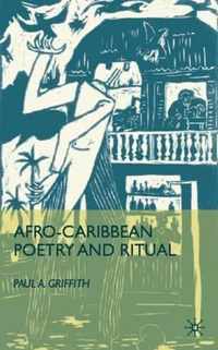 Afro-Caribbean Poetry and Ritual