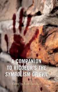 Companion to Ricoeurs Symbolism of Evil