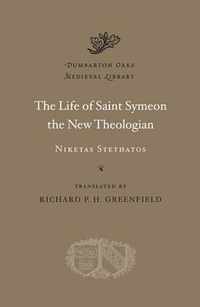 The Life of Saint Symeon the New Theologian