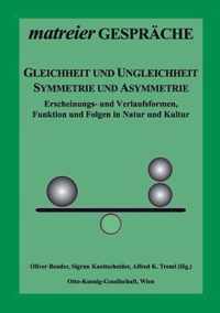 Gleichheit und Ungleichheit, Symmetrie und Asymmetrie