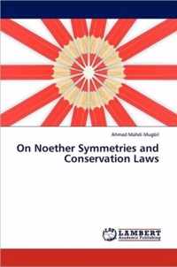 On Noether Symmetries and Conservation Laws