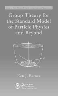 Group Theory for the Standard Model of Particle Physics and Beyond