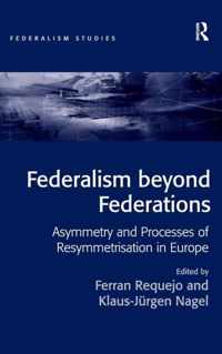 Federalism Beyond Federations