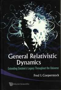 General Relativistic Dynamics