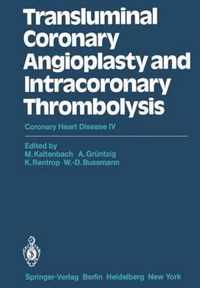 Transluminal Coronary Angioplasty and Intracoronary Thrombolysis