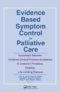 Evidence Based Symptom Control in Palliative Care