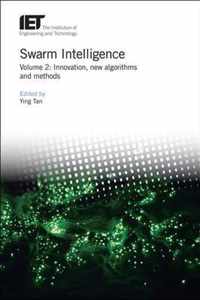 Swarm Intelligence: Innovation, new algorithms and methods