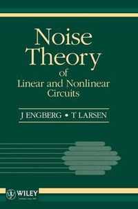 Noise Theory Of Linear And Nonlinear Circuits