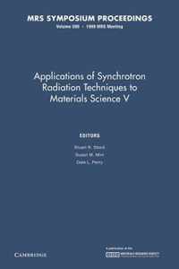MRS Proceedings Applications of Synchrotron Radiation Techniques to Materials Science V