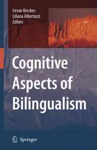 Cognitive Aspects of Bilingualism