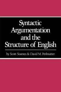 Syntactic Argumentation and the Structure of English