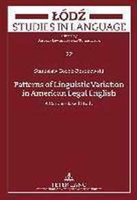 Patterns of Linguistic Variation in American Legal English