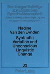 Syntactic Variation and Unconscious Linguistic Change