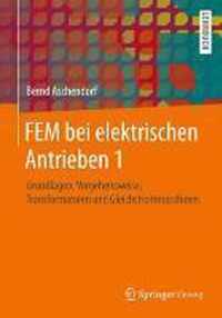 FEM bei elektrischen Antrieben 1