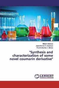 Synthesis and characterization of some novel coumarin derivative