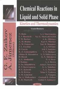 Chemical Reactions In Liquid & Solid Phase