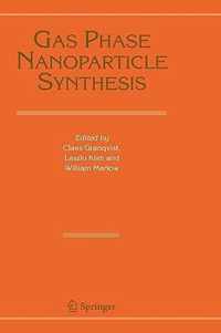 Gas Phase Nanoparticle Synthesis