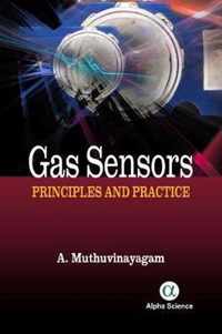 Gas Sensors: Principles and Practices