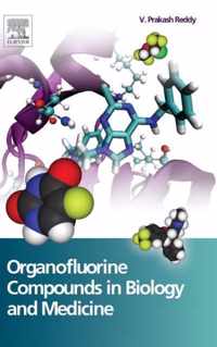 Organofluorine Compounds in Biology and Medicine