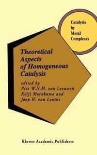 Theoretical Aspects of Homogeneous Catalysis