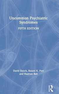 Uncommon Psychiatric Syndromes