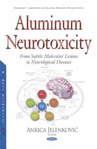 Aluminum Neurotoxicity