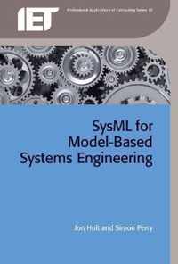 SysML for Systems Engineering : A model-based approach;SysML for Systems Engineering