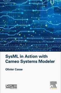 SysML in Action with Cameo Systems Modeler