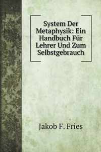 System Der Metaphysik