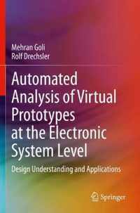 Automated Analysis of Virtual Prototypes at the Electronic System Level